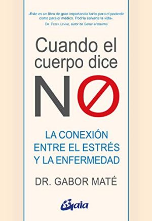 CUANDO EL CUERPO DICE NO