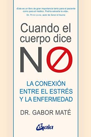 CUANDO EL CUERPO DICE NO