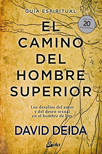 EL CAMINO DEL HOMBRE SUPERIOR - Editorial Oceano Panama