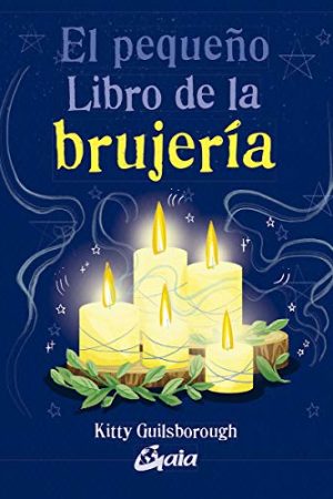 EL PEQUEÑO LIBRO DE LA BRUJERIA