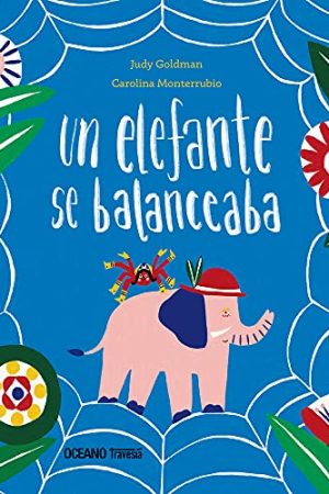 UN ELEFANTE SE BALANCEABA