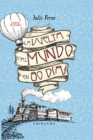 LA VUELTA AL MUNDO EN 80 DIAS