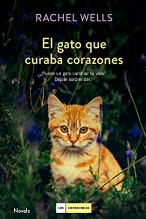 EL GATO QUE CURABA CORAZONES