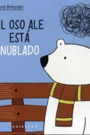 EL OSO ALE ESTÁ NUBLADO
