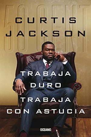TRABAJA DURO, TRABAJA CON AUSTUCIA