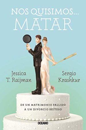 NOS QUISIMOS... MATAR