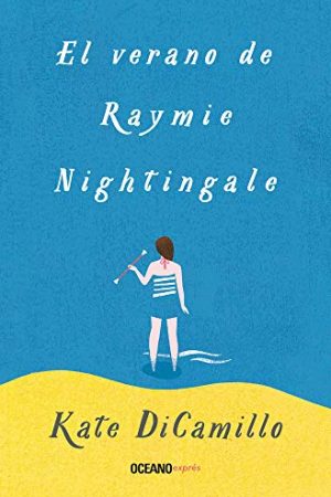 EL VERANO DE RAYMIE NIGHTINGALE