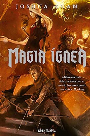 MAGIA IGNEA (3) SAGA MAGIA SOMBRIA