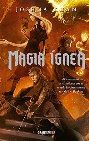 MAGIA IGNEA (3) SAGA MAGIA SOMBRIA