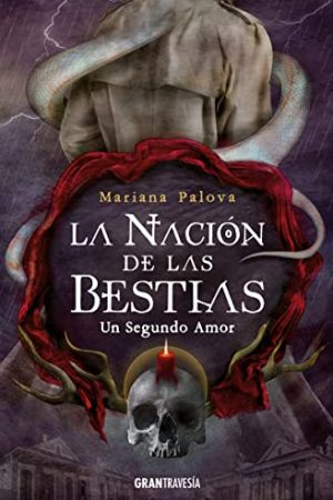 LA  NACION DE LAS BESTIAS, UN SEGUNDO AMOR
