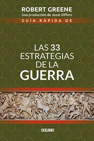 GUIA RAPIDA DE LAS 33 ESTRATEGIAS DE LA GUERRA
