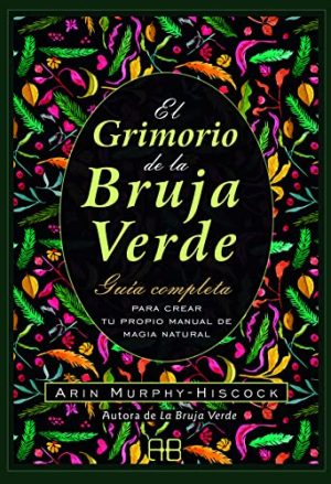 EL GRIMORIO DE LA BRUJA VERDE