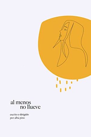 AL MENOS NO LLUEVE