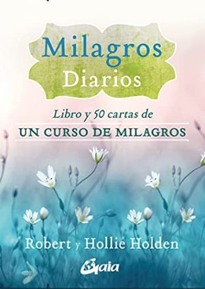MILAGROS DIARIOS (LIBROS Y 50 CARTAS DE UN CURSO DE MILAGROS