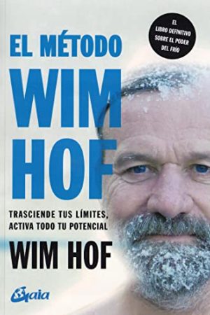 EL METODO  WIM HOF, TRACIENDE TUS LIMITES