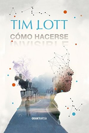COMO HACERSE INVISIBLE TAPA DURA
