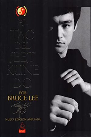 EL TAO DEL JEET KUNE DO