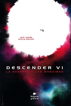 DESCENDER (6)  LA GUERRA DE LAS MAQUINAS