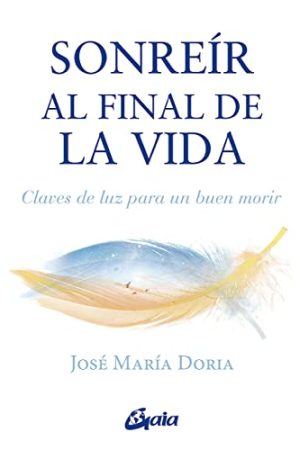 SONREÍR AL FINAL DE LA VIDA
