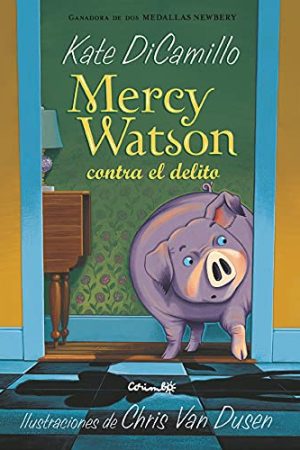MERCY WATSON CONTRA EL DELITO #3
