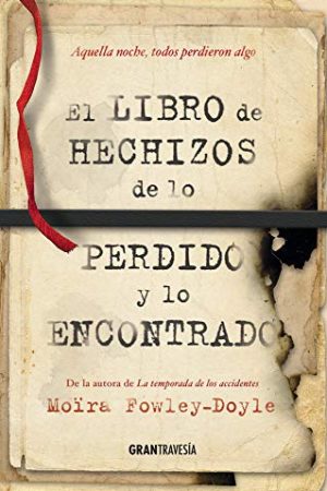 EL LIBRO DE HECHIZOS DE LO PERDIDO
