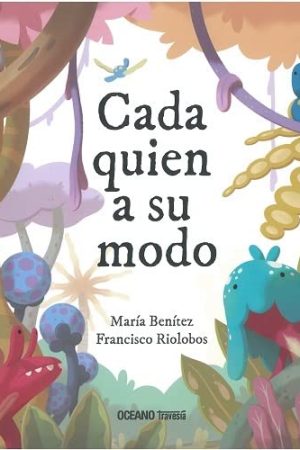 CADA QUIEN A SU MODO