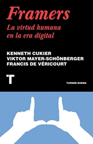 FRAMERS, LA VIRTUD HUMANA EN LA ERA DIGITAL
