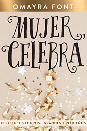 MUJER, CELEBRA