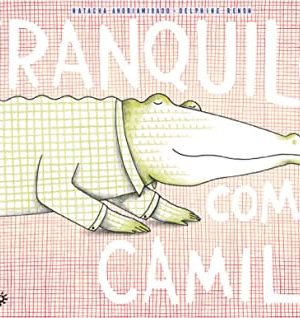 TRANQUILO COMO CAMILO