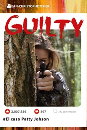 GUILTY: EL CASO PATTY JOHNSON