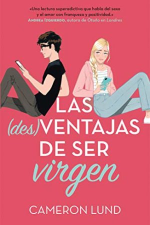 LAS (DES )VENTAJAS DE SER VIRGEN