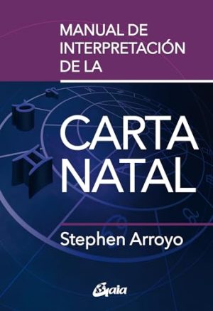 MANUAL DE LA INTERPRETACION DE LA CARTA NATAL
