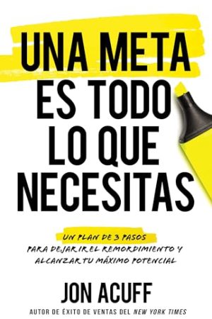 UNA META ES TODO LO QUE SE NECESITA