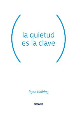 QUIETUD ES LA CLAVE, LA