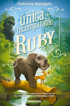 LA UNICA E INCOMPARABLE RUBY