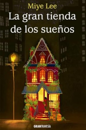 LA GRAN TIENDA DE LOS SUEÑOS