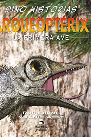 ARQUEOPTÉRIX. LA PRIMERA AVE