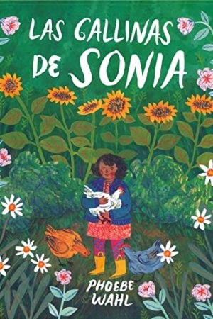 GALLINAS DE SONIA, LAS