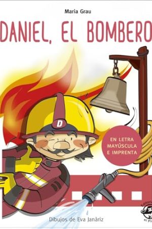 DANIEL, EL BOMBERO