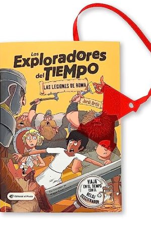 LOS EXPLORADORES DEL TIEMPO 1, LAS LEGIONES DE ROMA