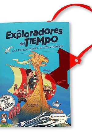 LOS EXPLORADORES DEL TIEMPO 2, LAS EXPEDICIONES DE LOS VIKINGO