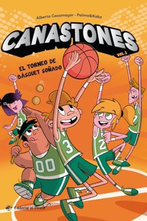CANASTONES, EL TORNEO DE BASQUET SOÑADO