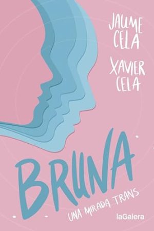 BRUNA UNA MIRADA TRANS
