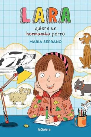 LARA QUIERE UN PERRO