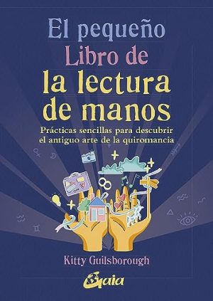 EL PEQUEÑO LIBRO DE LA LECTURA DE MANOS