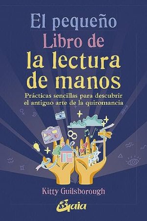 EL PEQUEÑO LIBRO DE LA LECTURA DE MANOS