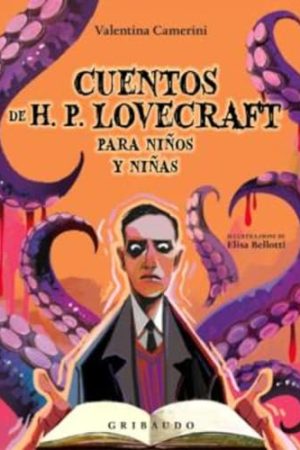CUENTOS DE H.P. LOVECRAFT, PARA NIÑOS Y NIÑAS