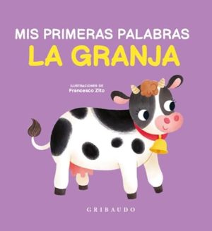 MIS PRIMERAS PALABRAS, LA GRANJA