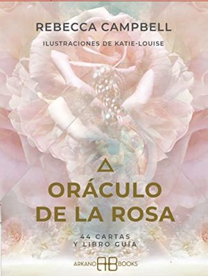 ORÁCULO DE LA ROSA (LIBRO GUÍA Y CARTAS)