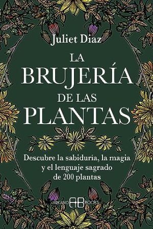 LA BRUJERIA DE LAS PLANTAS